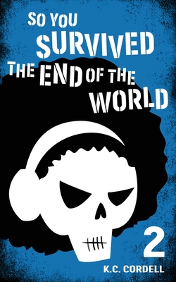 So You Survived the End of the World: 2 Cover Image