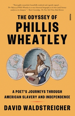The Odyssey of Phillis Wheatley: A Poet's Journeys Through American Slavery and Independence Cover Image