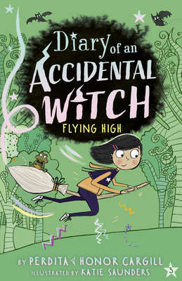 Flying High (Diary of an Accidental Witch #3)