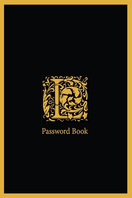 L password book: The Personal Internet Address, Password Log Book Password book 6x9 in. 110 pages, Password Keeper, Vault, Notebook and By Rebecca Jones Cover Image