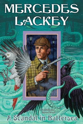 A Scandal in Battersea (Elemental Masters #12) By Mercedes Lackey Cover Image