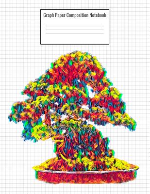 Graph Paper Composition Notebook: Quad Ruled 5 Squares Per Inch, 110 Pages, Bonsai Tree Cover, 8.5 X 11 Inches / 21.59 X 27.94 CM