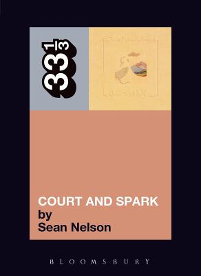 Court and Spark (33 1/3 #40) Cover Image