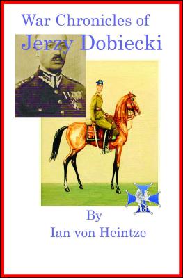 The War Chronicles of Jerzy Dobiecki Cover Image