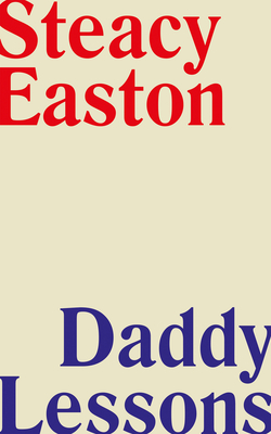 Daddy Lessons By Steacy Easton Cover Image