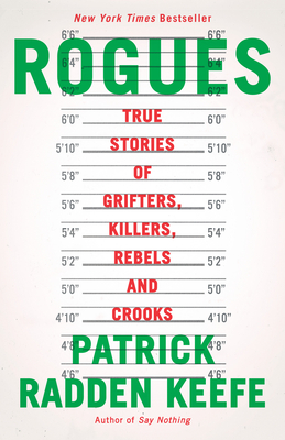 Rogues: True Stories of Grifters, Killers, Rebels and Crooks Cover Image