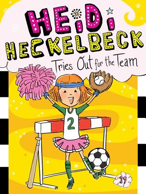 Heidi Heckelbeck Tries Out for the Team By Wanda Coven, Priscilla Burris (Illustrator) Cover Image