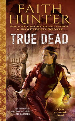 Cover for True Dead (Jane Yellowrock #14)