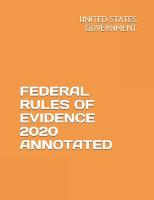 Federal Rules of Evidence 2020 Annotated Cover Image