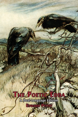 The Poetic Edda: A Dual-Language Edition By Edward Pettit Cover Image