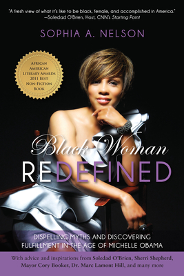 Black Woman Redefined: Dispelling Myths and Discovering Fulfillment in the Age of Michelle Obama Cover Image
