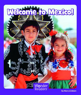 Welcome to Mexico (Wonder Readers Fluent Level) Cover Image