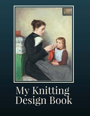 Knitting Graph Paper Notebook: 4:5 Ratio Graph Paper for Knitting Stitches 120 Pages Mother Daughter