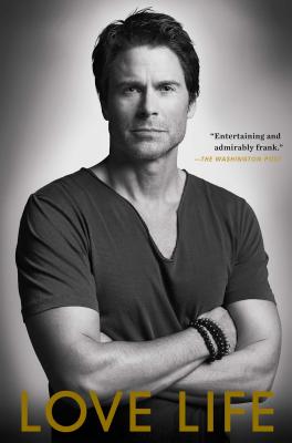 Love Life By Rob Lowe Cover Image
