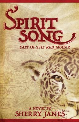 Spirit Song: Cape of the Red Jaguar