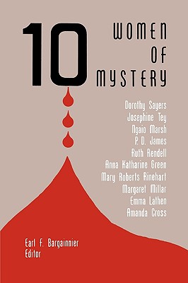 Ten Women of Mystery By Earl F. Bargainnier (Editor) Cover Image