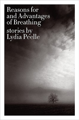 Cover Image for Reasons for and Advantages of Breathing: Stories