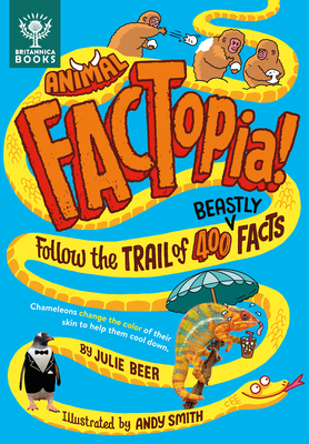 Animal Factopia!: Follow the Trail of 400 Beastly Facts Cover Image