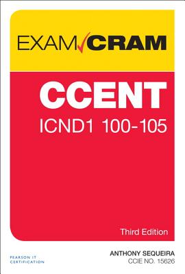 CCENT ICND1 100-105 Exam Cram (Exam Cram (Pearson))