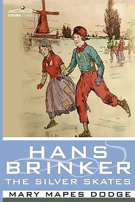 Hans Brinker - The Silver Skates Cover Image