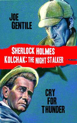 Cover for Sherlock Holmes & Kolchak the Night Stalker: Cry for Thunder