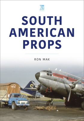 South American Props By Ron Mak Cover Image