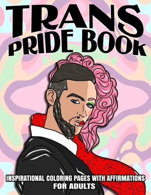 Trans Pride: A Coloring Book