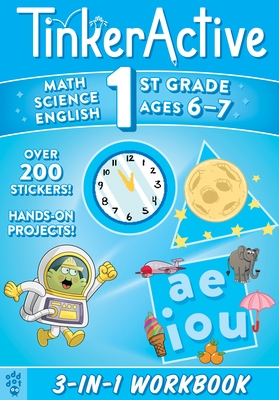 TinkerActive 1st Grade 3-in-1 Workbook: Math, Science, English Language Arts (TinkerActive Workbooks) Cover Image