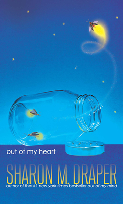 Out of My Heart By Sharon M. Draper Cover Image