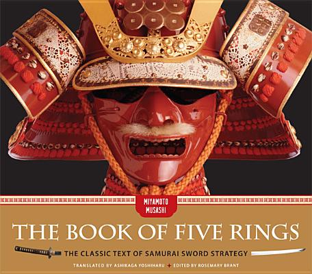 The Book of Five Rings: The Classic Text of Samurai Sword Strategy Cover Image