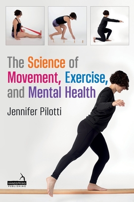 The Science of Movement, Exercise, and Mental Health Cover Image