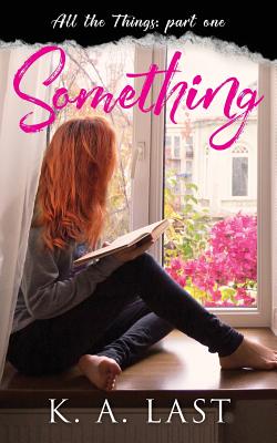 Something By K. A. Last Cover Image