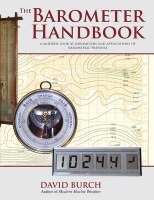 The Barometer Handbook: A Modern Look at Barometers and Applications of Barometric Pressure Cover Image