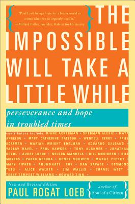 The Impossible Will Take a Little While: A Citizen's Guide to Hope in a Time of Fear Cover Image