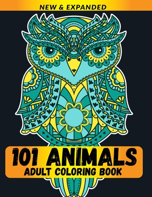 101 Animals Adult Coloring Book: Stress Relieving Animals Designs