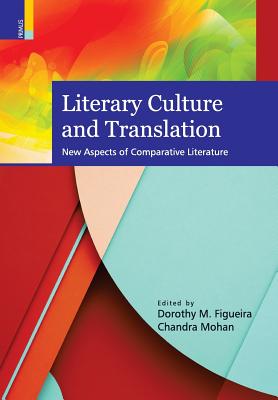Literary Culture and Translation: New Aspects of Comparative Literature Cover Image