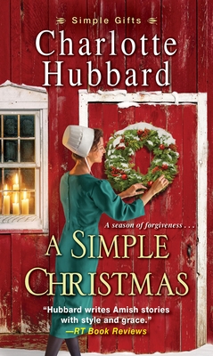 A Simple Christmas (Simple Gifts #3) By Charlotte Hubbard Cover Image