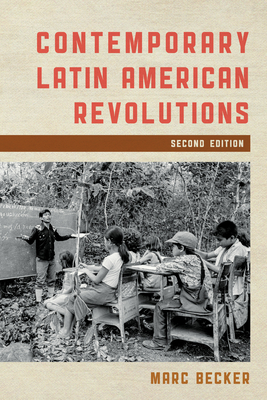 Contemporary Latin American Revolutions, Second Edition (Latin American Perspectives in the Classroom) Cover Image