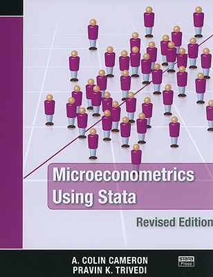 Microeconometrics Using Stata: Revised Edition By A. Colin Cameron, Pravin K. Trivedi Cover Image