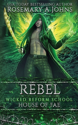 Rebel: House of Fae By Rosemary a. Johns Cover Image