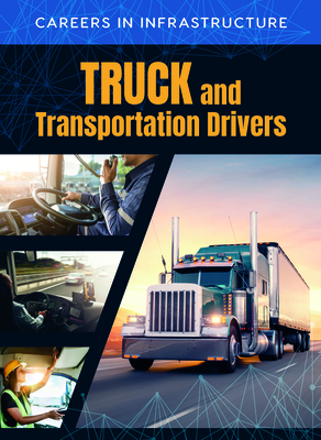 Truck and Transportation Drivers (Hardcover) | Hooked