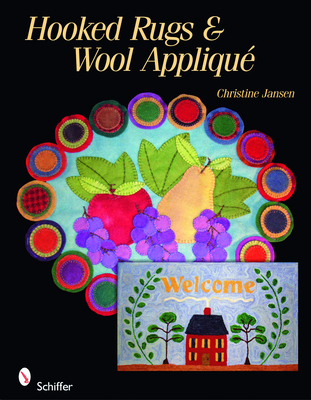 Rug Hooking and Wool Applique Cover Image