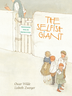 Selfish Giant By Oscar Wilde, Lisbeth Zwerger (Illustrator) Cover Image