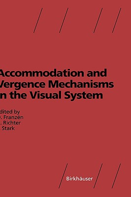 Accommodation and Vergence Mechanisms in the Visual System Cover Image