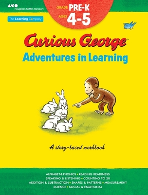 Curious George Adventures in Learning, Pre-K: Story-based learning (Learning with Curious George) Cover Image