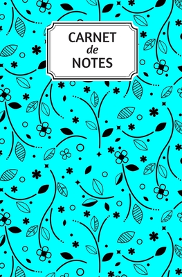 Carnet de notes: Carnet de notes - 160 pages lignées - Petit format - 13,34  cm x 20,32 cm - thème floral (Paperback)