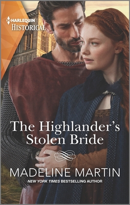 The Highlander's Stolen Bride: The Perfect Beach Read By Madeline Martin Cover Image