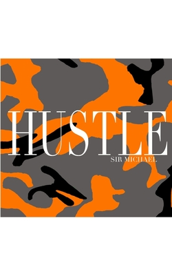 Hustle camouflage Sir Michael Artist creative Journal: Hustle camouflage Sir Michael Artist creative Journal