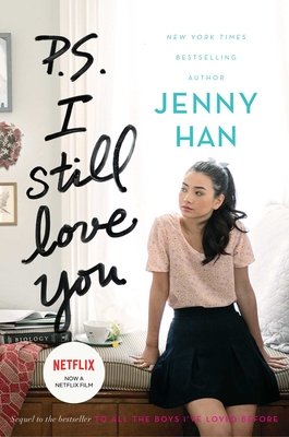 Cover for P.S. I Still Love You (To All the Boys I've Loved Before #2)