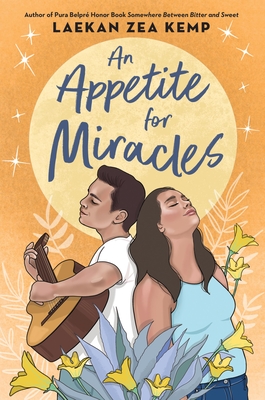 An Appetite for Miracles By Laekan Zea Kemp Cover Image